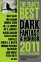 [The Year's Best Dark Fantasy & Horror 01] • The Year's Best Dark Fantasy & Horror, 2011 Edition